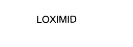 LOXIMID trademark