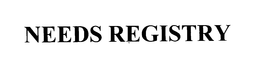 NEEDS REGISTRY trademark