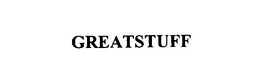 GREATSTUFF trademark