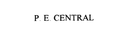 P. E. CENTRAL trademark