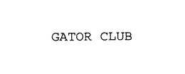 GATOR CLUB trademark