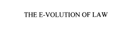 THE E-VOLUTION OF LAW trademark