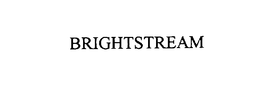 BRIGHTSTREAM trademark