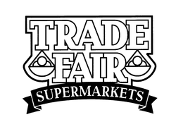 TRADE FAIR SUPERMARKETS trademark