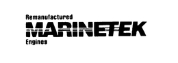 MARINETEK REMANUFACTURED ENGINES trademark