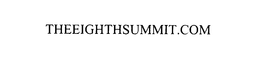 THEEIGHTHSUMMIT.COM trademark