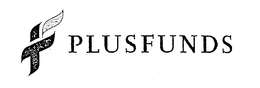 PLUSFUNDS trademark