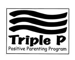 TRIPLE P POSITIVE PARENTING PROGRAM trademark