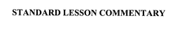 STANDARD LESSON COMMENTARY trademark