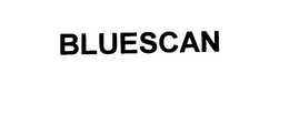 BLUESCAN trademark
