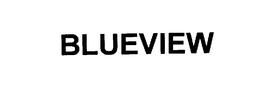 BLUEVIEW trademark