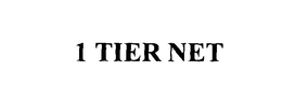 1 TIER NET trademark