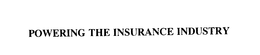 POWERING THE INSURANCE INDUSTRY trademark