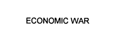 ECONOMIC WAR trademark
