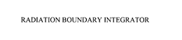 RADIATION BOUNDARY INTEGRATOR trademark