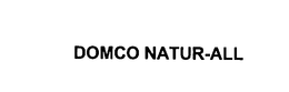 DOMCO NATUR-ALL trademark