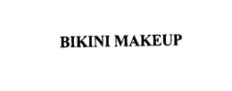 BIKINI MAKEUP trademark