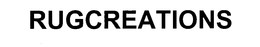 RUGCREATIONS trademark