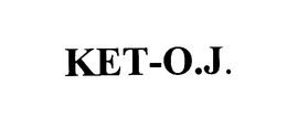 KET-O.J. trademark