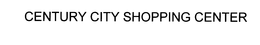 CENTURY CITY SHOPPING CENTER trademark