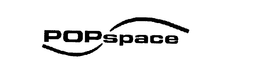 POPSPACE trademark