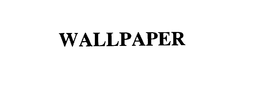 WALLPAPER trademark