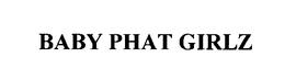 BABY PHAT GIRLZ trademark