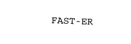 FAST-ER trademark