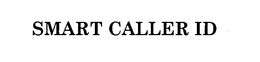 SMART CALLER ID trademark
