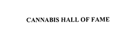 CANNABIS HALL OF FAME trademark