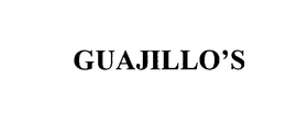 GUAJILLO'S trademark