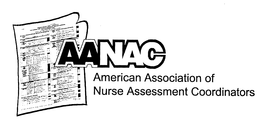 AANAC AMERICAN ASSOCIATION OF NURSE ASSESSMENT COORDINATORS trademark
