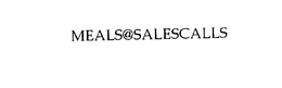 MEALS@SALESCALLS trademark