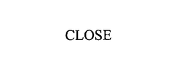 CLOSE trademark