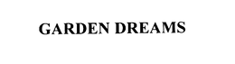 GARDEN DREAMS trademark