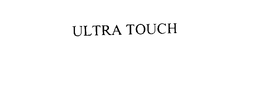 ULTRA TOUCH trademark