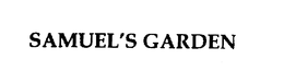 SAMUEL'S GARDEN trademark