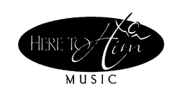 HERE TO HIM TO MUSIC trademark