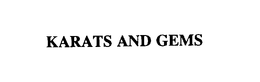 KARATS AND GEMS trademark