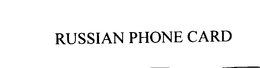 RUSSIAN PHONE CARD trademark