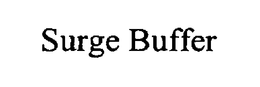 SURGE BUFFER trademark