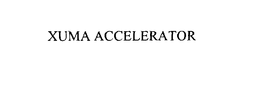 XUMA ACCELERATOR trademark