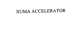 XUMA ACCELERATOR trademark