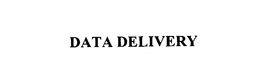 DATA DELIVERY trademark