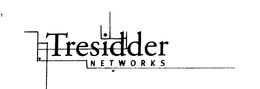 TRESIDDER NETWORKS trademark