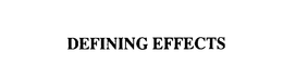 DEFINING EFFECTS trademark