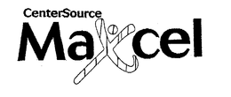 CENTERSOURCE MAXCEL trademark