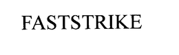 FASTSTRIKE trademark