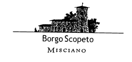 BORGO SCOPETO MISCIANO trademark