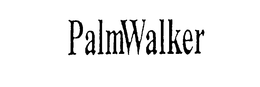 PALMWALKER trademark